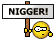 :nigger: